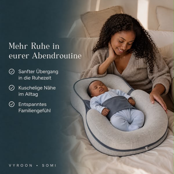 Vyroon Somi™ - mehr Schlaf für dich und dein Baby